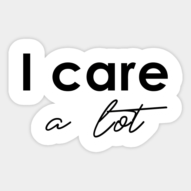 I care a lot Sticker by Selling Taste